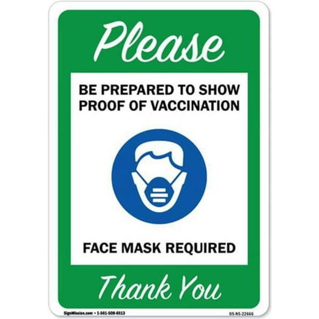 SignMission OS-NS-A-1218-22666 12 x 18 in. Covid-19 Notice Sign - Please Be Prepared to Show Proof of Vaccination