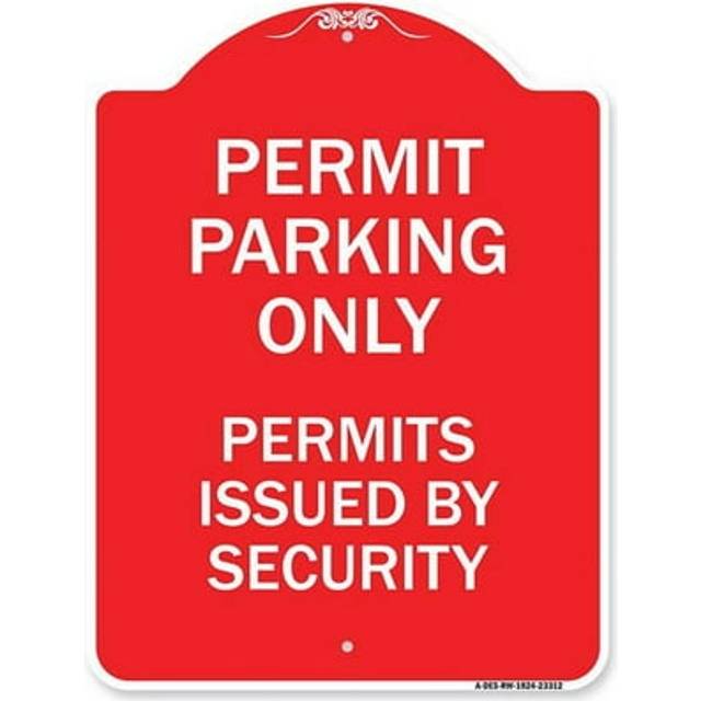 SignMission A-DES-RW-1824-23312 18 x 24 in. Designer Series Sign - Permit Parking Only Permits Issued by Security, Red & White