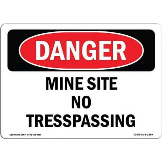 SignMission OS-DS-A-1218-L-1889 12 x 18 in. OSHA Danger Sign - Mine Site No Trespassing