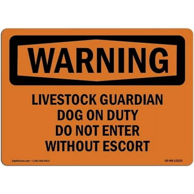 SignMission OS-WS-P-1014-L-12233 OSHA Warning Sign - Livestock Guardian Dog On Duty Do Not Enter