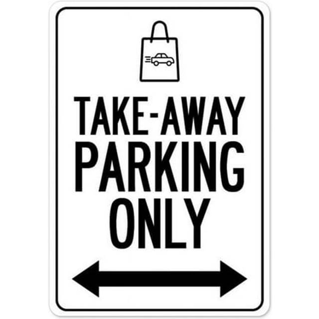 SignMission OS-NS-A-1218-25471 Covid-19 Notice Aluminum Sign - Take-Away Parking Only