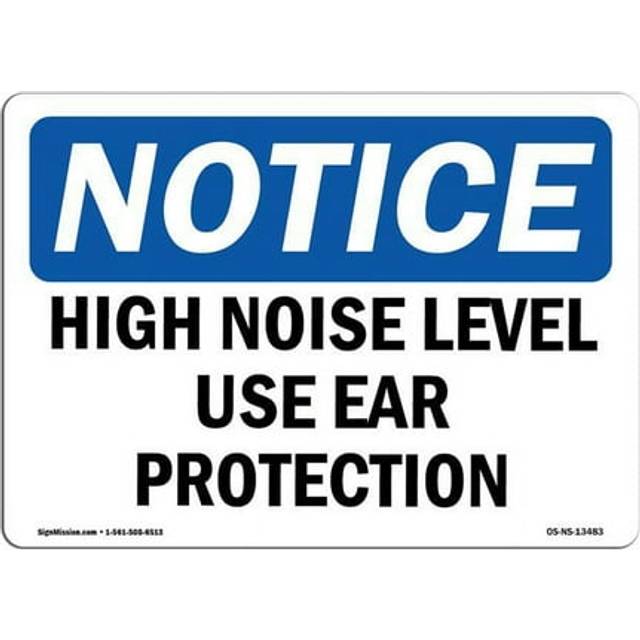 SignMission OS-NS-D-1014-L-13483 OSHA Notice Sign - High Noise Level Use Ear Protection