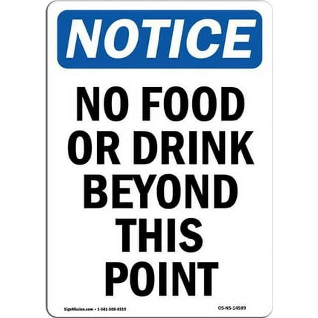 SignMission OS-NS-A-710-V-14589 7 x 10 in. OSHA Notice Sign - No Food or Drink Beyond This Point