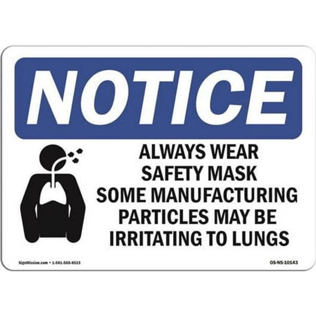 SignMission OS-NS-RD-1218-L-10143 OSHA Notice Sign - Always Wear Safety Mask Some