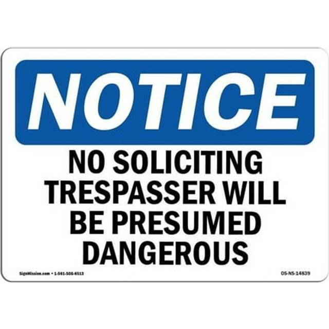 SignMission OS-NS-A-1218-L-14839 12 x 18 in. OSHA Notice Sign - No Soliciting Trespassers Will Be Presumed
