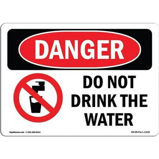 SignMission OS-DS-A-1218-L-1130 12 x 18 in. OSHA Danger Sign - Do Not Drink the Water