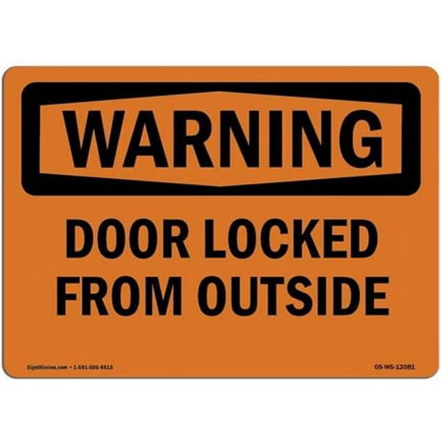 SignMission OS-WS-A-1014-L-12081 10 x 14 in. OSHA Warning Sign - Door Locked From Outside