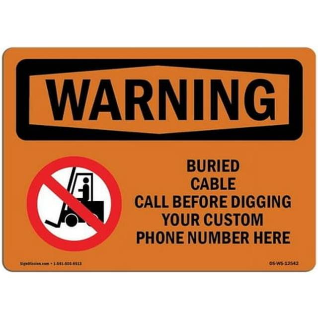 SignMission OS-WS-D-35-L-12542 OSHA Warning Sign - Custom Buried Cable Call Before Digging