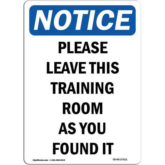 SignMission OS-NS-A-1014-V-17511 10 x 14 in. OSHA Notice Sign - Please Leave This Training Room