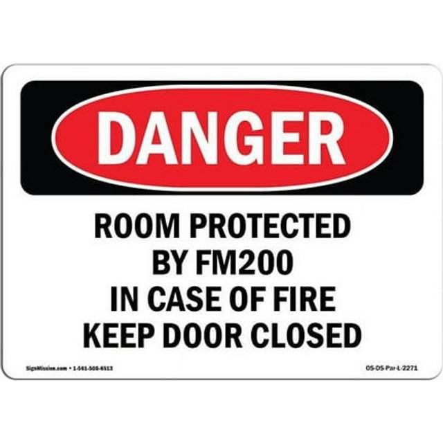 SignMission OS-DS-A-1218-L-2271 12 x 18 in. OSHA Danger Sign - Room Protected by FM200 in Case of Fire