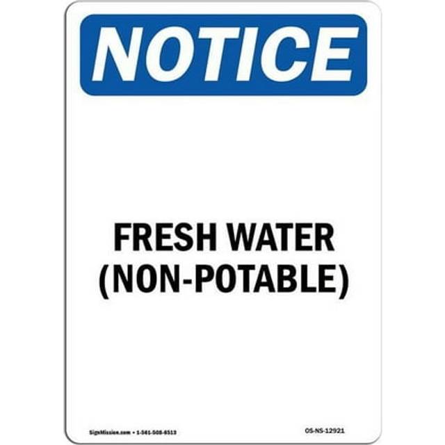 SignMission OS-NS-A-710-V-12921 7 x 10 in. OSHA Notice Sign - Fresh Water Non-Potable
