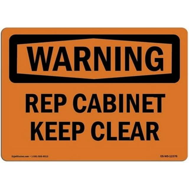 SignMission OS-WS-A-710-L-12376 7 x 10 in. OSHA Warning Sign - Rep Cabinet Keep Clear