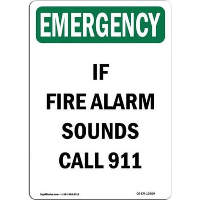SignMission OS-EM-A-1218-V-10509 12 x 18 in. OSHA Emergency Sign - If Fire Alarm Sounds Call 911