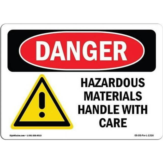 SignMission OS-DS-D-35-L-1316 OSHA Danger Sign - Hazardous Materials Handle with Care