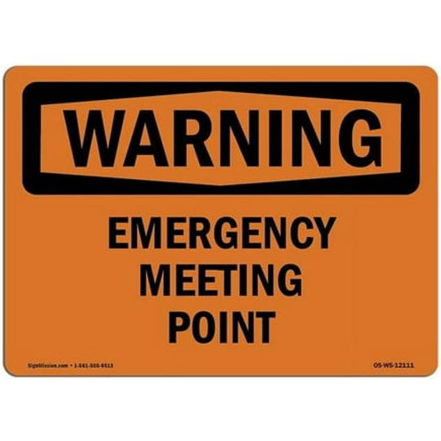 SignMission OS-WS-A-1218-L-12111 12 x 18 in. OSHA Warning Sign - Emergency Meeting Point