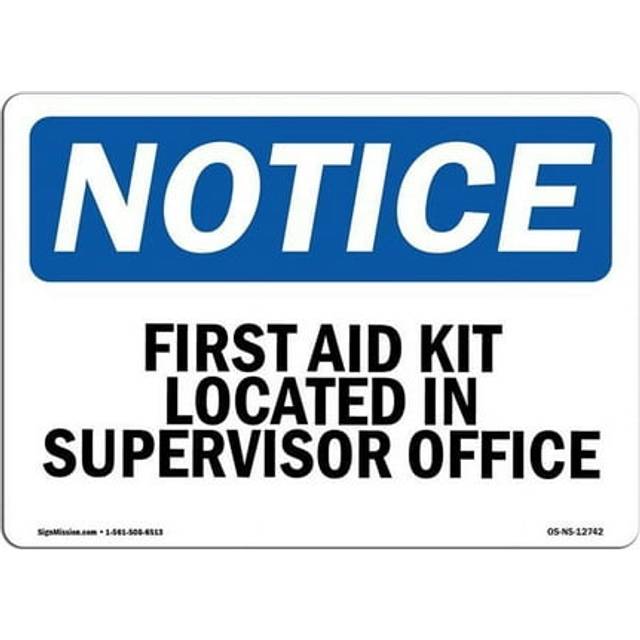 SignMission OS-NS-A-1218-L-12742 12 x 18 in. OSHA Notice Sign - First Aid Kit Located in Supervisor Office