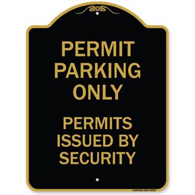 SignMission A-DES-BG-1824-23312 18 x 24 in. Designer Series Sign - Permit Parking Only Permits Issued by Security, Black & Gold