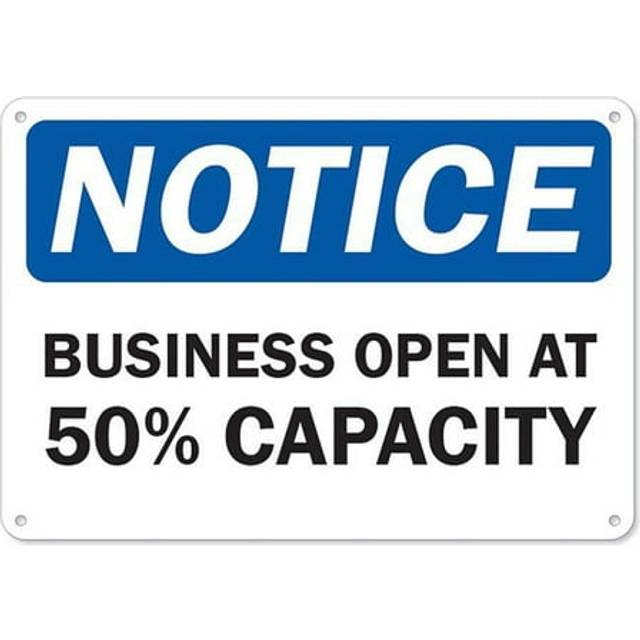 SignMission OS-NS-A-1218-25462 12 x 18 in. Covid-19 Notice Sign - Notice Business Open At 50 Percent Capacity