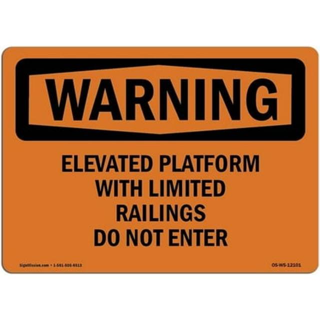 SignMission OS-WS-A-1218-L-12101 12 x 18 in. OSHA Warning Sign - Elevated Platform with Limited Railings