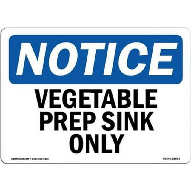 SignMission OS-NS-A-1218-L-18863 12 x 18 in. OSHA Notice Sign - Vegetable Prep Sink Only