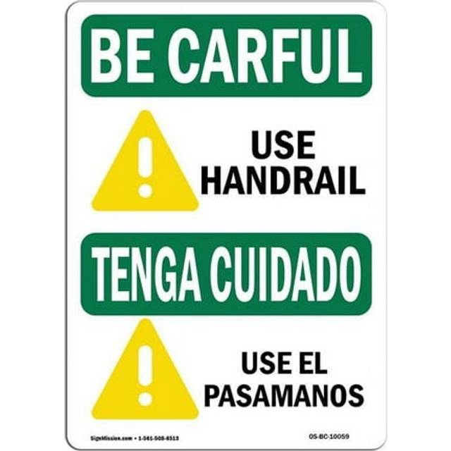 SignMission OS-BC-A-1218-L-10059 12 x 18 in. OSHA Be Careful Sign - Use Handrail with Symbol Bilingual