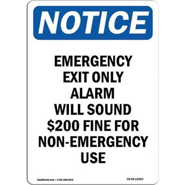 SignMission OS-NS-A-710-V-11810 7 x 10 in. OSHA Notice Sign - Emergency Exit Only Alarm Will