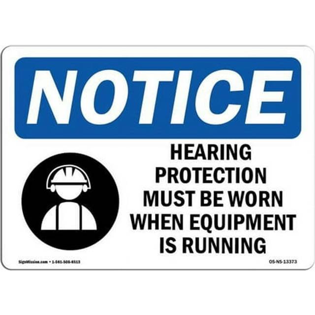 SignMission OS-NS-A-1014-L-13372 10 x 14 in. OSHA Notice Sign - Hearing Protection Must Be Worn