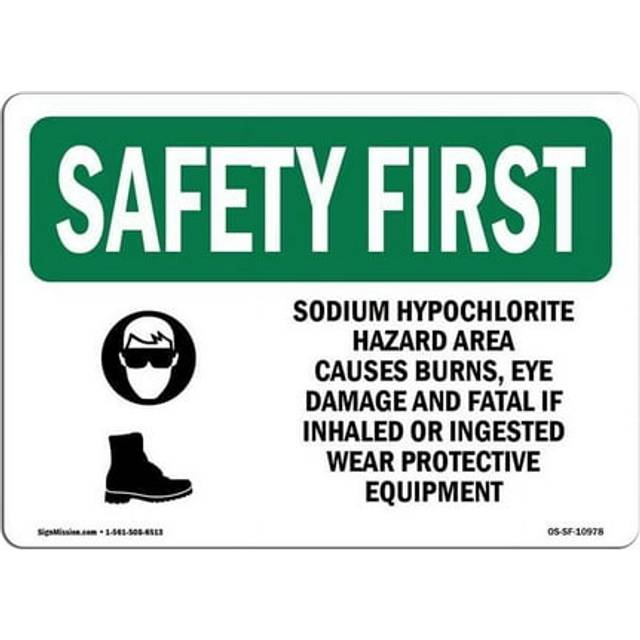 SignMission OS-SF-A-710-L-10978 7 x 10 in. OSHA Safety First Sign - Sodium Hypochlorite Hazard Area with Symbol