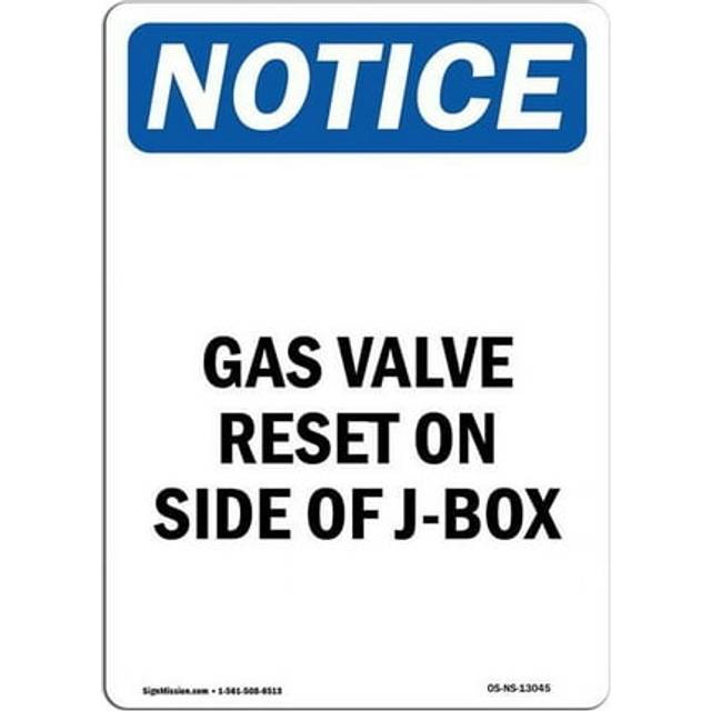 SignMission OS-NS-A-1014-V-13045 10 x 14 in. OSHA Notice Sign - Gas Valve Reset on Side of J-Box
