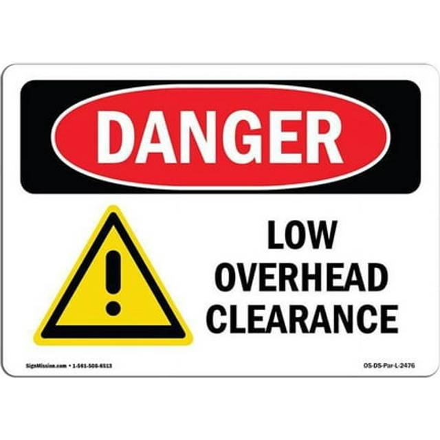 SignMission OS-DS-A-1218-L-2476 12 x 18 in. OSHA Danger Sign - Low Overhead Clearance