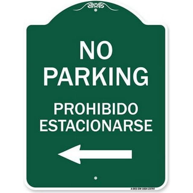 SignMission A-DES-GW-1824-23797 18 x 24 in. Designer Series Sign - No Parking - Prohibido Estacionarse, Green & White