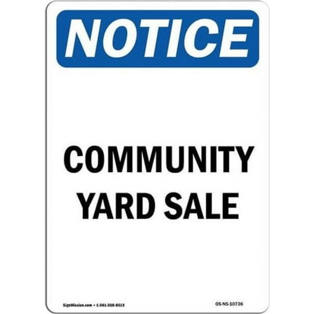 SignMission OS-NS-A-710-V-10736 7 x 10 in. OSHA Notice Sign - Community Yard Sale