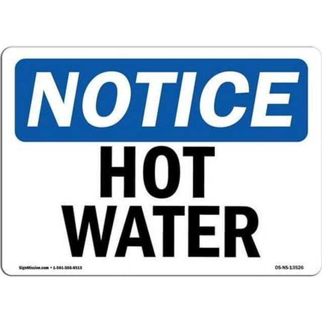 SignMission OS-NS-A-1014-L-13526 10 x 14 in. OSHA Notice Sign - Hot Water