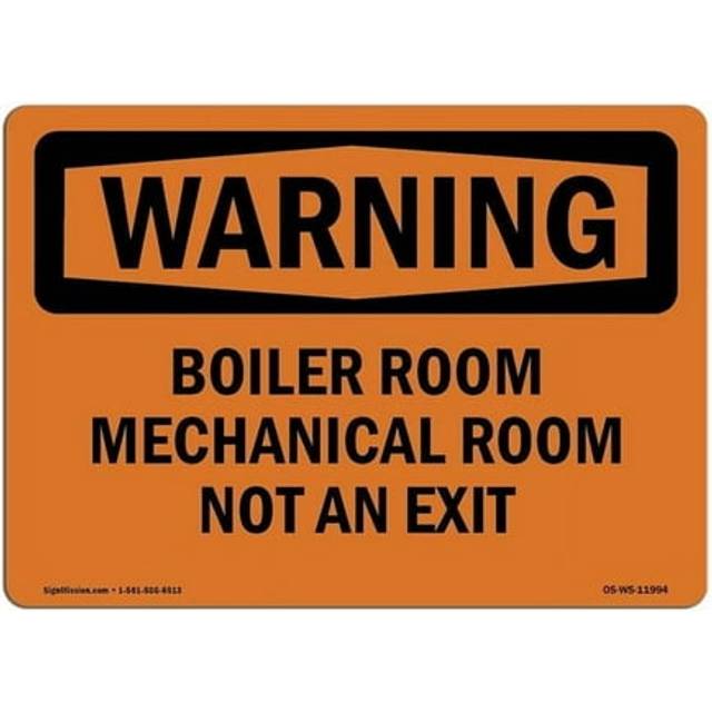 SignMission OS-WS-D-710-L-11994 7 x 10 in. OSHA Warning Sign - Boiler Room Mechanical Room Not An Exit