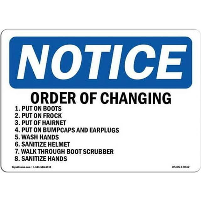 SignMission OS-NS-A-710-L-17032 7 x 10 in. OSHA Notice Sign - Order of Changing 1. Put on Boots 2. Put on Frock