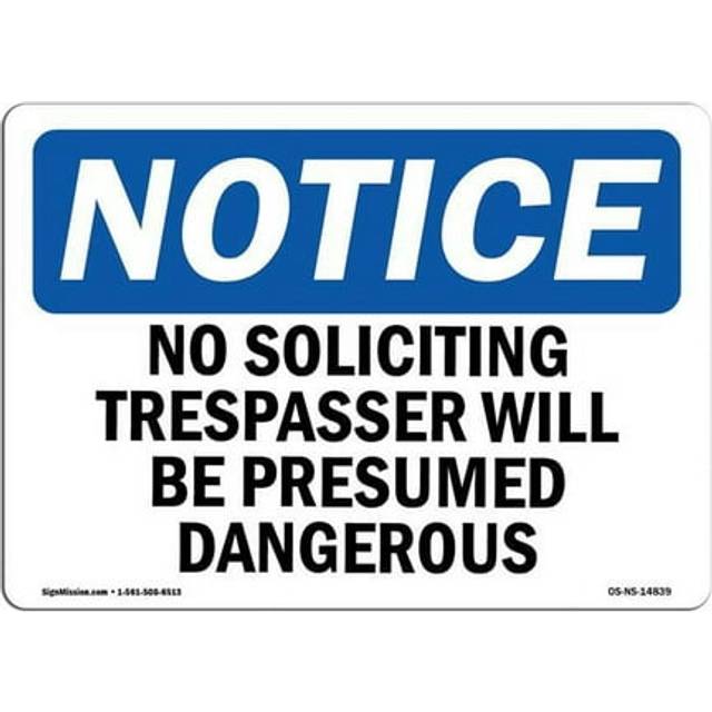 SignMission OS-NS-A-710-L-14839 7 x 10 in. OSHA Notice Sign - No Soliciting Trespassers Will Be Presumed
