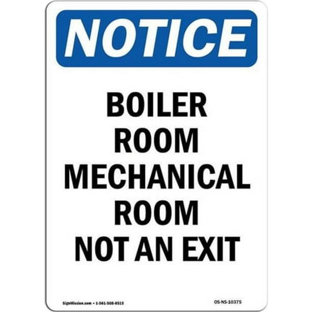 SignMission OS-NS-A-710-V-10375 7 x 10 in. OSHA Notice Sign - Boiler Room Mechanical Room Not An Exit