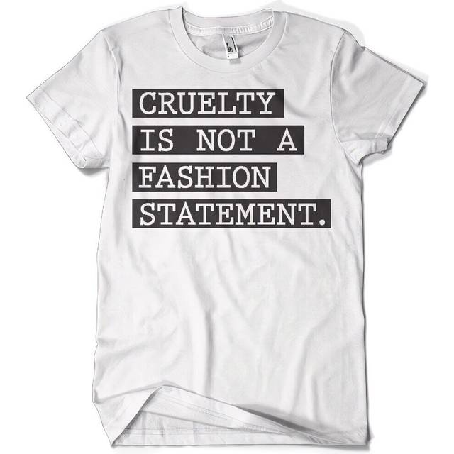 Hybris cruelty is not a fashion statement t-shirt white