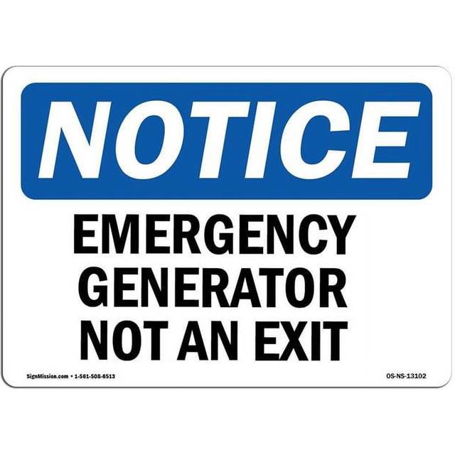 SignMission OS-NS-A-1014-L-13102 10 x 14 in. OSHA Notice Sign - Generator Yard Not An Exit