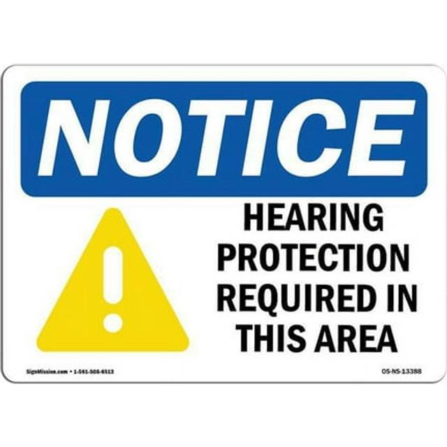 SignMission OS-NS-A-710-L-13388 7 x 10 in. OSHA Notice Sign - Hearing Protection Required