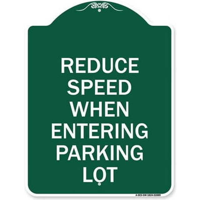 SignMission A-DES-GW-1824-22889 18 x 24 in. Designer Series Sign - Slow - Reduce Speed When Entering Parking Lot, Green & White