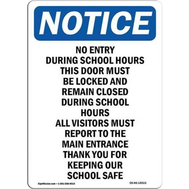 SignMission OS-NS-P-1014-V-14515 OSHA Notice Sign - No Entry During School Hours This