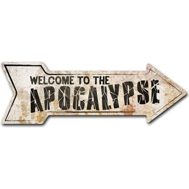 SignMission D-A-8-999548 8 x 24 in. Indoor & Outdoor Decor Direction Sticker Vinyl Wall Decals - Welcome to the Apocalypse - 24 in.