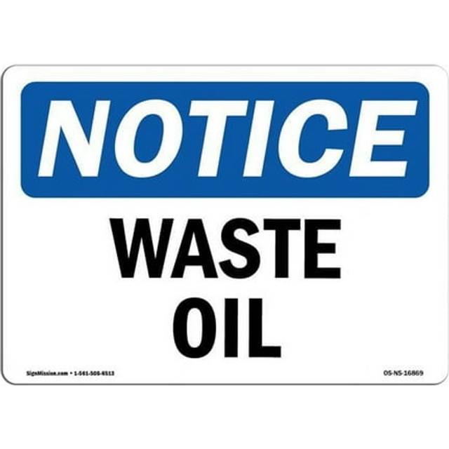 SignMission OS-NS-D-57-L-16869 OSHA Notice Sign - Waste Oil
