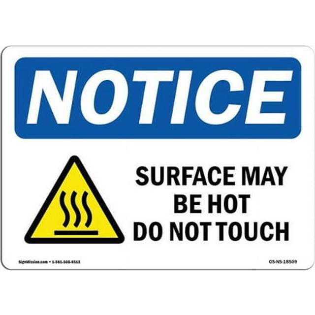 SignMission OS-NS-D-35-L-18509 OSHA Notice Sign - Surface May Be Hot Do Not Touch Sign with Symbol