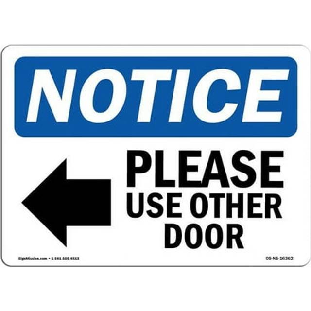 SignMission OS-NS-D-35-L-16362 OSHA Notice Sign - Please Use Other Door Sign with Symbol
