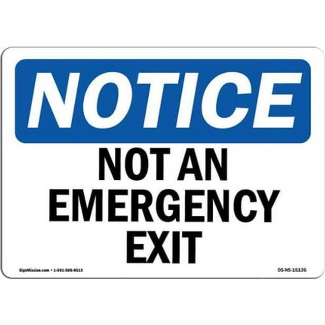SignMission OS-NS-D-1218-L-15136 OSHA Notice Sign - Not An Emergency Exit
