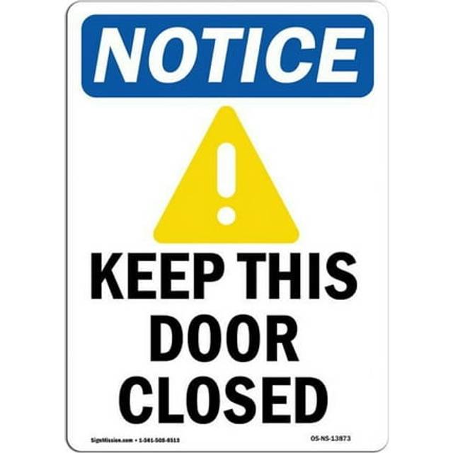 SignMission OS-NS-D-35-V-13873 OSHA Notice Sign - Keep This Door Closed Sign with Symbol