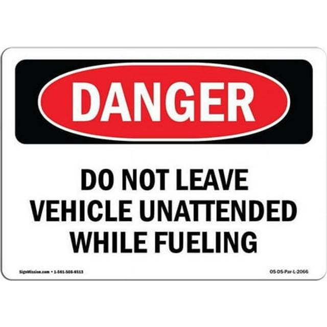SignMission OS-DS-A-1014-L-2066 10 x 14 in. OSHA Danger Sign - Do Not Leave Vehicle Unattended While