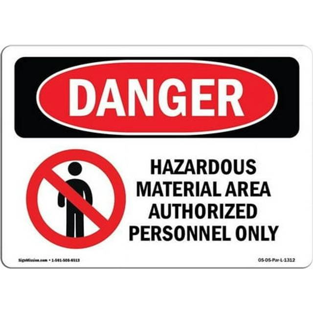 SignMission OS-DS-D-35-L-1312 OSHA Danger Sign - Hazardous Material Area Authorized Personnel
